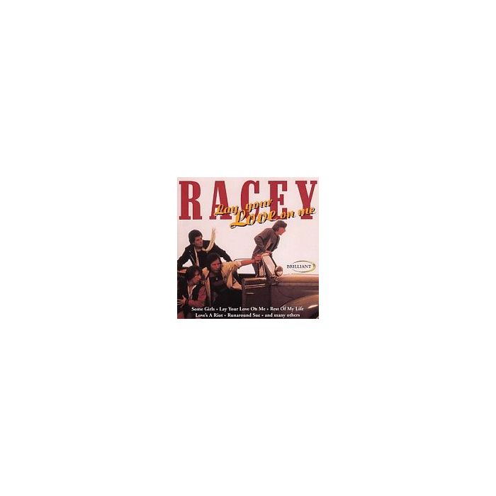 Racey Lay Your Love On Me