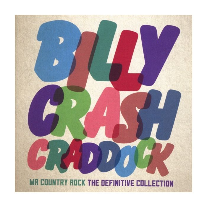 Billy Crash Caddock - Mr. Country Rock - The Definitive Collection ...