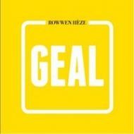 Rowwen Heze - Geal - CD
