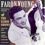 Faron Young - The Radio Shows Volume 2 - CD