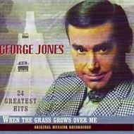 George Jones - 24 Greatest Hits, When the grass grows over me - CD
