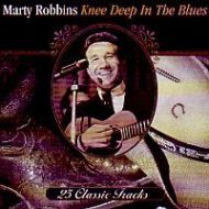 Marty Robbins - Knee Deep In The Blues - CD