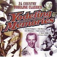 Yodeling Memories, 24 Country Yodeling Classics - CD