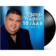 Django Wagner - 10 Jaar - Het Beste Van - LP