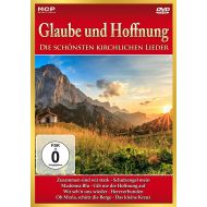 Glaube Und Hoffnung - Die Schonsten Kirchlichen Lieder - DVD