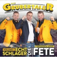 Die Grubertaler - Echt Schlager - Die Grosse Fete - Vol. 1 - CD