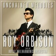 Roy Orbison With The Royal Philharmonic Orchestra - Unchained Melodies - CD