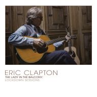Eric Clapton - The Lady In The Balcony: Lockdown Sessions - CD