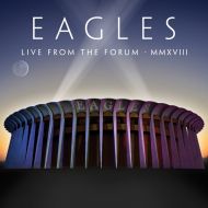 Eagles - Live From The Forum MMXVIII - 4LP+BOEK