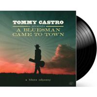 Tommy Castro - A Bluesman Came To Town - A Blues Odyssey - LP
