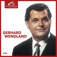 Gerhard Wendland - Electrola... Das Ist Musik - 3CD
