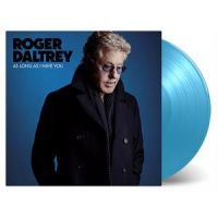 Roger Daltrey - As Long As I Have You - Blue Vinyl - LP