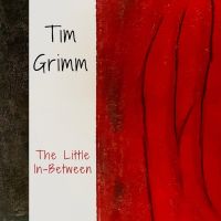 Tim Grimm - The Little In-Between - CD
