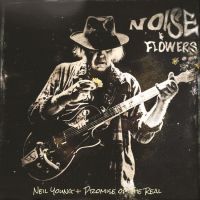 Neil Young + Promise Of The Real - Noise & Flowers - CD