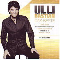 Ulli Bastian - Das Beste, inkl. 2 neue titel