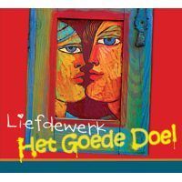 Het Goede Doel - Liefdewerk