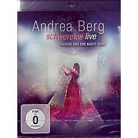Andrea Berg - Schwerelos Live - Bluray