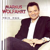 Markus Wolfahrt - Mein Weg -  Ex Klostertaler - CD