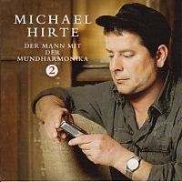 Michael Hirte - Der Mann mit der Mundharmonika 2