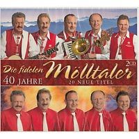 Die Fidelen Molltaler - 40 Jahre, 20 neue Titel - 2CD