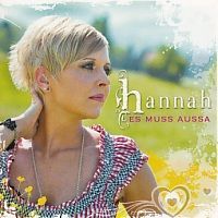 Hannah - Es muss aussa - CD