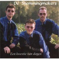 De Stemmingmakers - Een kwestie van dagen