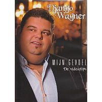 Django Wagner - Mijn gevoel, de videoclips - DVD