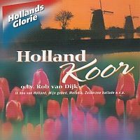 Holland Koor - Hollands Glorie - CD