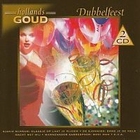 Dubbelfeest - Hollands Goud - 2CD