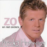 Arnold Hofmans - Zo en niet anders - CD