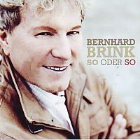 Bernhard Brink - So oder so - CD