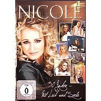 Nicole - 30 Jahre mit Leib und Seele - DVD