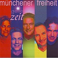 Munchener Freiheit - Geile Zeit - CD
