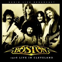 Boston - 1976 Live In Cleveland - CD