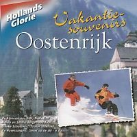 Vakantie Souvenirs - Oostenrijk - Hollands Glorie