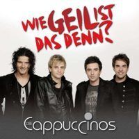 Die Cappuccinos - Wie Geil Ist Das Denn - CD