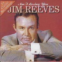 Jim Reeves - Am I Losing You - CD