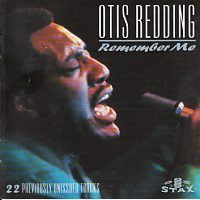 Otis Redding - Remember Me