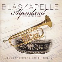 Blaskapelle Alpenland - Blaskapelle Alpenland