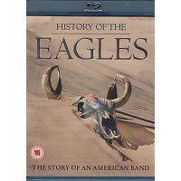 Eagles - History of - Documentaire - Blu Ray 