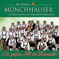 Die Fidelen Munchhauser - Die grossen Hits der Blasmusik