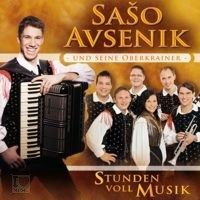 Saso Avsenik und seine Oberkrainer - Stunden voll Musik - CD