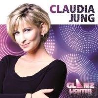 Claudia Jung - Glanzlichter - CD