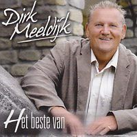 Dirk Meeldijk - Het Beste Van - CD