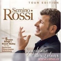Semino Rossi - Symphonie des Lebens - Tour Edition