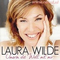 Laura Wilde - Umarm die Welt mit mir - CD