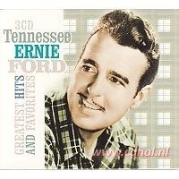 Tennessee Ernie Ford - Greatest Hits and favorites - 3CD