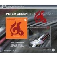 Peter Green Splinter Group - Time Traders + Reaching the cold 100 - 2CD