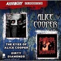 Alice Cooper - The Eyes Of Alice Cooper + Dirty Diamonds - 2CD