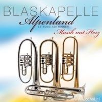 Blaskapelle Alpenland - Musik mit Herz - CD